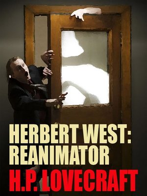cover image of Herbert West &#8212; Reanimator!